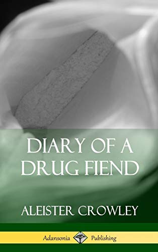 Diary of a Drug Fiend