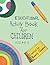 Educational Activity Book for Children Volume 4 by Beverly Chapman