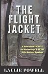 The Flight Jacket: A Novel about VMB-612, the Marine Corps' B-25 PBJ Night Bombing Squadron