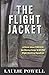 The Flight Jacket: A Novel about VMB-612, the Marine Corps' B-25 PBJ Night Bombing Squadron