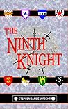 The Ninth Knight by Stephen James Wright