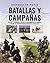 Batallas y Campañas by Malcolm Swanston