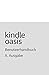 Kindle Oasis-Benutzerhandbuch