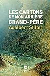 Les Cartons de mon arrière-grand père Les Cartons de mon arrière-grand père