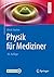 Physik für Mediziner