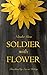 Soldier with Flower