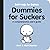 Dummies for Suckers by Beck Stanton