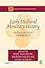 Early Medieval Monetary History: Studies in Memory of Mark Blackburn (Studies in Early Medieval Britain and Ireland)