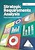 Strategic Requirements Analysis