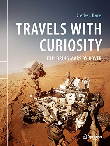 Travels with Curiosity: Exploring Mars by Rover (Hardcover)