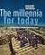 The Millennia for Today: Ar...