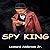 Spy King