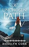 The Unchosen Path
