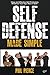 Self Defense Made Simple: E...