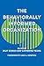 The Behaviorally Informed Organization
