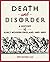 Death and Disorder: A History of Early Modern England, 1485-1690