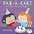 Pat-a-Cake: First Book of N...