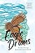 Eagle Drums by Nasugraq Rainey Hopson Eagle Drums by Nasugraq Rainey Hopson