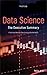 Data Science: The Executive Summary - A Technical Book for Non-Technical Professionals