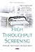 High Throughput Screening: ...