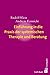 Einführung in die Praxis der systemischen Therapie und Beratung
