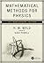 Mathematical Methods for Ph...