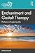 Enchantment and Gestalt The...