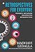 Retrospectives for everyone...