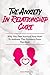 The Anxiety In Relationship Cure by Grace Shaw