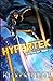 Hypertek: A Space Opera High-Tech Thriller (Skiptracer)