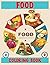 Food Coloring Book: Large P...