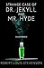 Strange Case of Dr Jekyll and Mr Hyde Illustrated