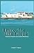 Elmina, the Little Europe: ...