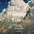 The Wanting Life: A Novel