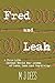 Fred & Leah: A True Life Second World War Drama of Love, Loss and Captivity.: NULL