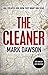 The Cleaner by Mark  Dawson
