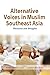 Alternative Voices in Muslim Southeast Asia. Discourse and Struggles