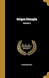 Origen Hexapla; Volumen 2 (Latin Edition)