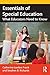 Essentials of Special Education: What Educators Need to Know