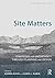 Site Matters: Strategies fo...