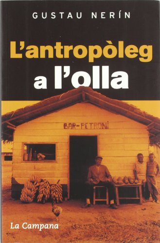 L'antropòleg a l'olla (Paperback)