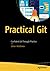 Practical Git: Confident Git Through Practice