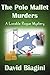The Polo Mallet Murders
