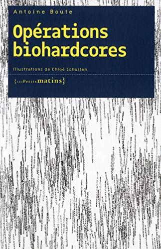Opérations biohardcores (Paperback)