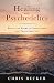 Healing with Psychedelics: ...