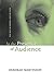 IN THE PRESENCE OF AUDIENCE by Deborah Martinson