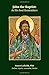 John the Baptist:As His Sou...
