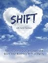 Shift: How to Stand Out, Be Seen and Grow Your Business with Integrity