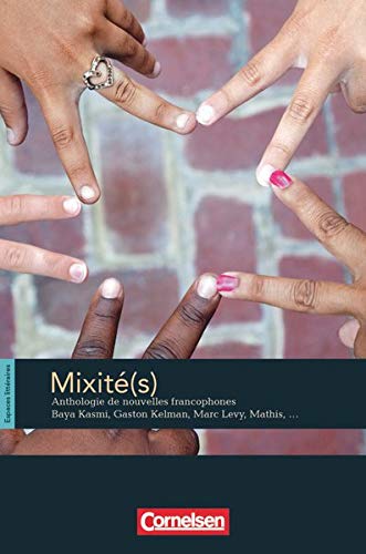 Espaces littéraires: Mixité(s). Anthologie de nouvelles francophones