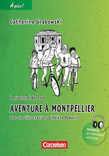 Le journal de Zoé Aventure à Montpellier (Paperback)